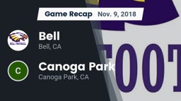 Recap: Bell  vs. Canoga Park  2018