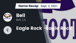 Recap: Bell  vs. Eagle Rock -Eagle Rock 2021