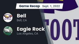 Recap: Bell  vs. Eagle Rock  2022