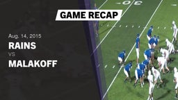 Recap: Rains  vs. Malakoff  2015