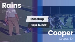 Matchup: Rains  vs. Cooper  2019