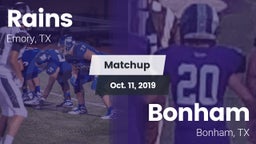 Matchup: Rains  vs. Bonham  2019