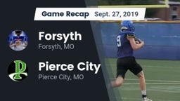 Recap: Forsyth  vs. Pierce City  2019