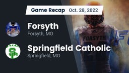 Recap: Forsyth  vs. Springfield Catholic  2022