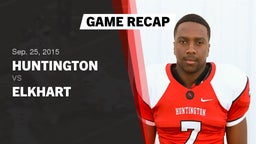 Recap: Huntington  vs. Elkhart  2015