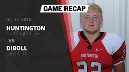 Recap: Huntington  vs. Diboll  2016