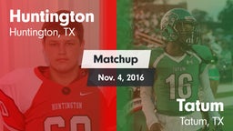 Matchup: Huntington High vs. Tatum  2016
