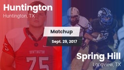 Matchup: Huntington High vs. Spring Hill  2017