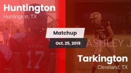 Matchup: Huntington High vs. Tarkington  2019