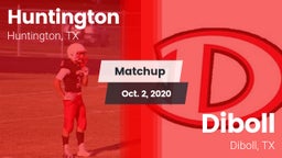 Matchup: Huntington High vs. Diboll  2020