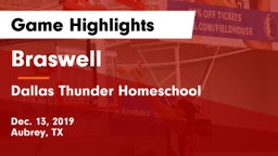 Braswell  vs Dallas Thunder Homeschool  Game Highlights - Dec. 13, 2019