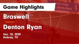 Braswell  vs Denton Ryan  Game Highlights - Jan. 10, 2020