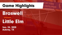 Braswell  vs Little Elm  Game Highlights - Jan. 24, 2020