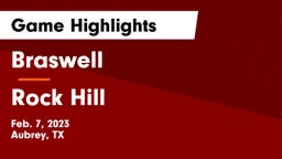 Braswell  vs Rock Hill  Game Highlights - Feb. 7, 2023