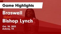 Braswell  vs Bishop Lynch Game Highlights - Oct. 28, 2023