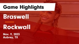Braswell  vs Rockwall  Game Highlights - Nov. 9, 2023
