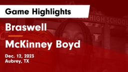 Braswell  vs McKinney Boyd  Game Highlights - Dec. 12, 2023