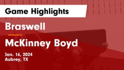 Braswell  vs McKinney Boyd  Game Highlights - Jan. 16, 2024