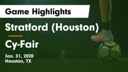 Stratford  (Houston) vs Cy-Fair  Game Highlights - Jan. 31, 2020