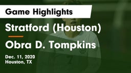 Stratford  (Houston) vs Obra D. Tompkins  Game Highlights - Dec. 11, 2020