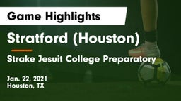 Stratford  (Houston) vs Strake Jesuit College Preparatory Game Highlights - Jan. 22, 2021