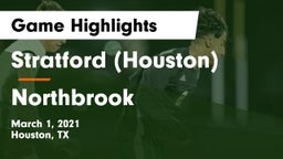 Stratford  (Houston) vs Northbrook  Game Highlights - March 1, 2021