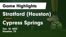 Stratford  (Houston) vs Cypress Springs  Game Highlights - Jan. 10, 2023