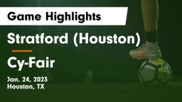 Stratford  (Houston) vs Cy-Fair  Game Highlights - Jan. 24, 2023