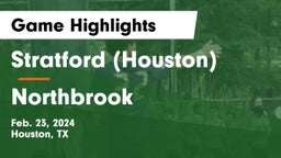 Stratford  (Houston) vs Northbrook  Game Highlights - Feb. 23, 2024