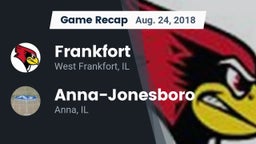 Recap: Frankfort  vs. Anna-Jonesboro  2018