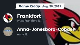 Recap: Frankfort  vs. Anna-Jonesboro-Cobden  2019