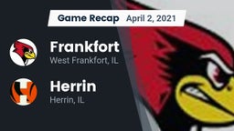 Recap: Frankfort  vs. Herrin  2021