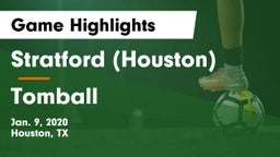 Stratford  (Houston) vs Tomball  Game Highlights - Jan. 9, 2020