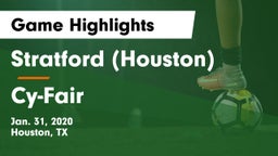 Stratford  (Houston) vs Cy-Fair  Game Highlights - Jan. 31, 2020