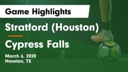 Stratford  (Houston) vs Cypress Falls  Game Highlights - March 6, 2020