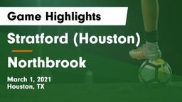 Stratford  (Houston) vs Northbrook  Game Highlights - March 1, 2021