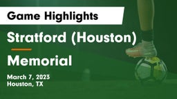 Stratford  (Houston) vs Memorial Game Highlights - March 7, 2023