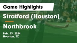 Stratford  (Houston) vs Northbrook  Game Highlights - Feb. 23, 2024