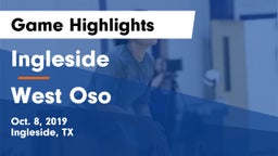 Ingleside  vs West Oso  Game Highlights - Oct. 8, 2019