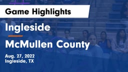 Ingleside  vs McMullen County  Game Highlights - Aug. 27, 2022