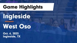 Ingleside  vs West Oso  Game Highlights - Oct. 6, 2023
