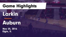 Larkin  vs Auburn  Game Highlights - Nov 25, 2016