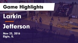 Larkin  vs Jefferson  Game Highlights - Nov 23, 2016