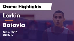Larkin  vs Batavia  Game Highlights - Jan 6, 2017