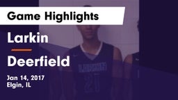 Larkin  vs Deerfield  Game Highlights - Jan 14, 2017
