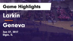 Larkin  vs Geneva  Game Highlights - Jan 27, 2017