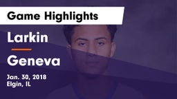 Larkin  vs Geneva Game Highlights - Jan. 30, 2018