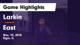 Larkin  vs East  Game Highlights - Nov. 23, 2018