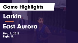 Larkin  vs East Aurora  Game Highlights - Dec. 5, 2018