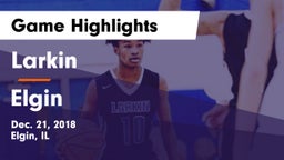 Larkin  vs Elgin  Game Highlights - Dec. 21, 2018